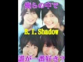 B.I.shadow ララリラ 