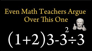 Even Math Teachers Argue Over This One!