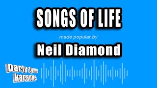 Neil Diamond - Songs of Life (Karaoke Version)