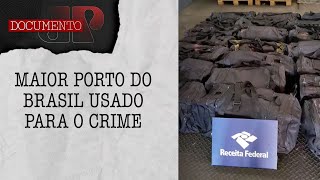 Porto de Santos na mira do PCC: facção usa vias marítimas para narcotráfico