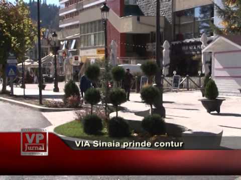 VIA Sinaia prinde contur
