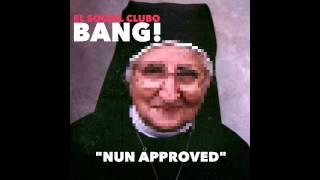Social Club - Bang!