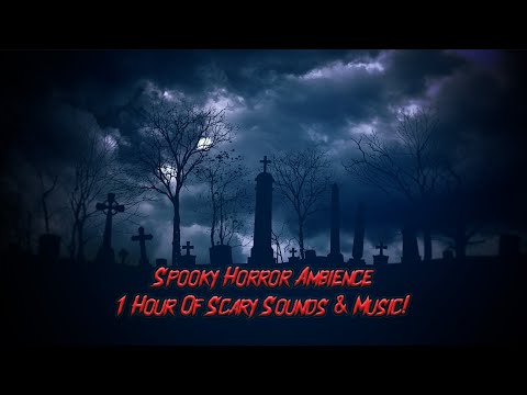Spooky Horror Ambience | 1 Hour Of Scary Sounds & Music!