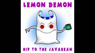 Lemon Demon - There's a Robot In My Head (Bonus Track)