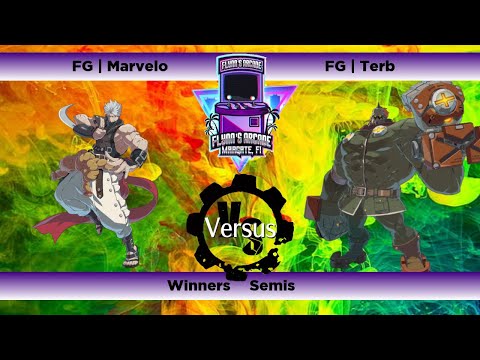 Flynn's Arcade 053 Winners Semis - FG | Marvelo (Chipp) Vs. FG | Terb (Potemkin) Guilty Gear Strive