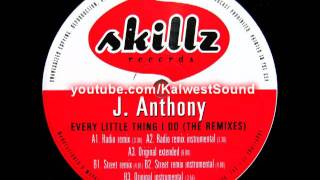 J. Anthony - Every Little Thing I Do (Original Extended)