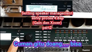 Video thumbnail for Setting speaker management ashly protea 4.8 sp by ujoy sound