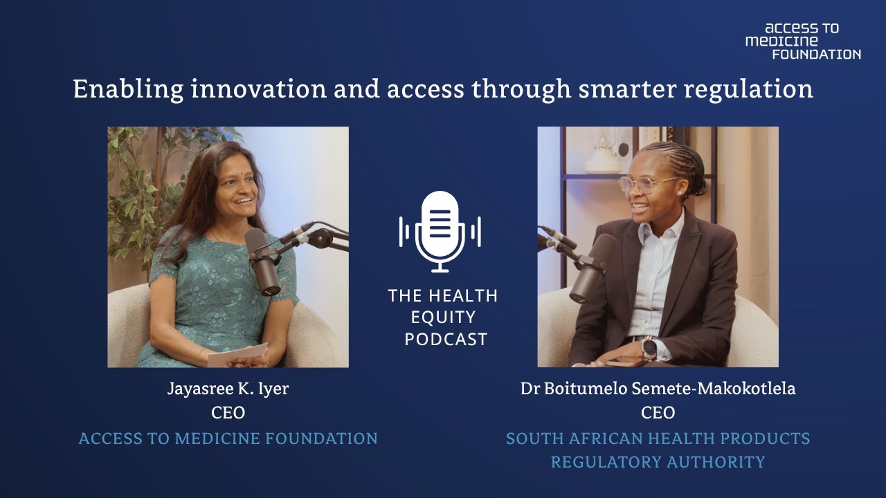 The Health Equity podcast | Enabling innovation and access through smarter regulation