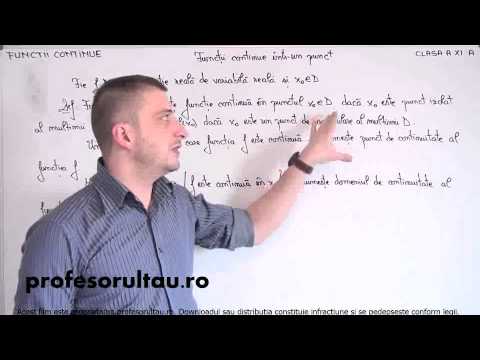 18   cls11   Limite de functii   functii continue intr un punct   definitii   partea 1
