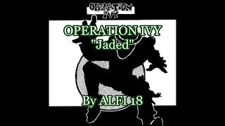 Operation Ivy - Jaded Lyrics Music Video