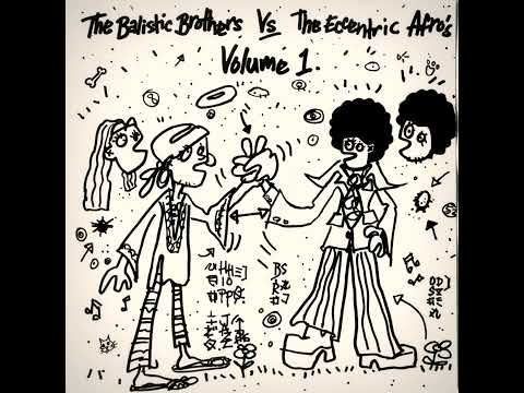 The Balistic Brothers Vs The Eccentric Afro's – Uschi's Groove