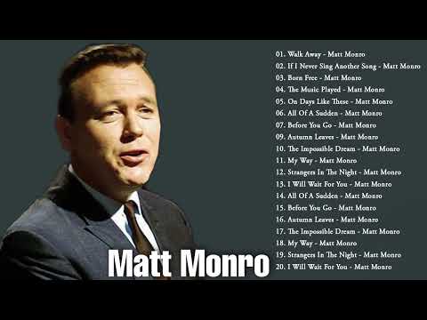 Matt Monro Greatest Hits Full Album - The Best Of Matt Monro 2023