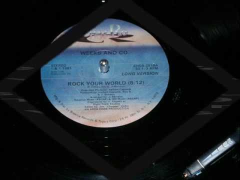 Weeks & Co. Rock Your World (Disco-Funk Vinyl) Full Version HD !