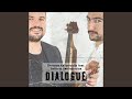 Dialogue (feat. Dimitris Xenitopoulos)