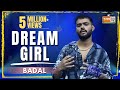 Dream Girl | Badal | MTV Hustle 03 REPRESENT