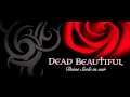 Dead Beautiful 1