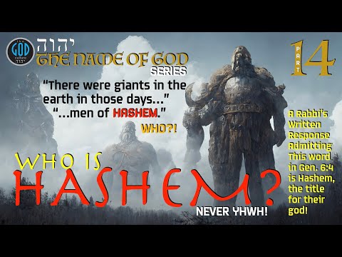 Who Is Hashem? Not YHWH!!! The Name of God Series: Part 14