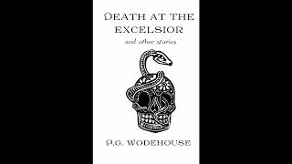 Death at the Excelsior: And Other Stories