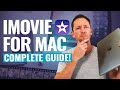 iMovie Tutorial for Mac  - The COMPLETE Guide!