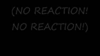 No Reaction Music Video