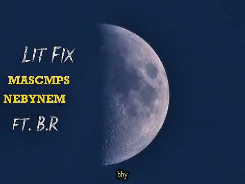 Lit Fix - TU CUERPO Ft. B.R