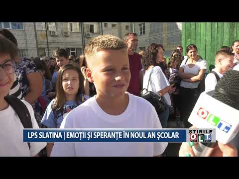 LPS SLATINA EMOTII SI SPERANTE IN NOUL AN SCOLAR