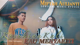 Download lagu Slow Rock 2023 - Miftah Aulianti - Kesekian Kali Kau Menyakiti mp3