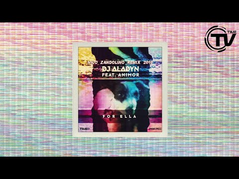 DJ Aladyn Feat. Animor - For Ella (Nico Zandolino Remix 2018) (Cover Art) - Time Records