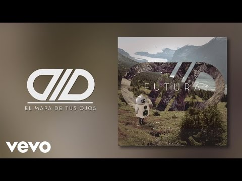 DLD - El Mapa de Tus Ojos (Audio)