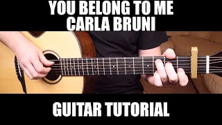 You Belong to Me - Carla Bruni | Fingerstyle Guitar Lesson + Tab