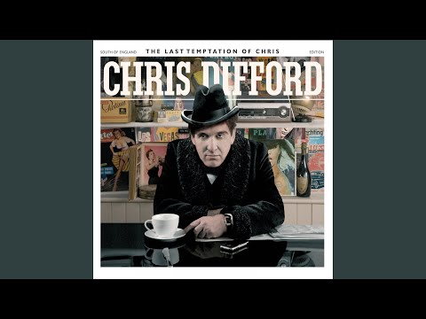 On My Own Im Never Bored - Chris Difford