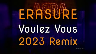Erasure Voulez Vous 2023 Remix