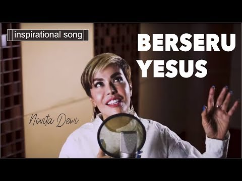 Berseru Yesus - Novita Dewi
