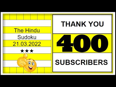 🔊How to Solve The Hindu 3 Star Sudoku for Beginners | 21.03.2022 | Thank you for 400 Subscribers