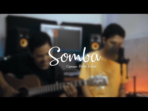 Somba - Felix Edon (Cover) feat Gerry Ngabut