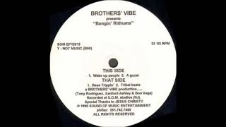 Brothers' Vibe - A Gozar