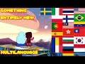 Steven Universe Something Entirely New Multilanguage 20 Languages