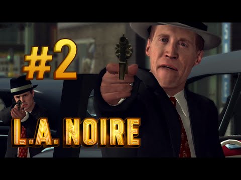 L.A. Noire - Gameplay Walkthrough (Part 2) "Armed and Dangerous"