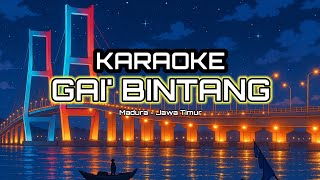 Download lagu Lagu Gai' Bintang - Karaoke - Madura mp3