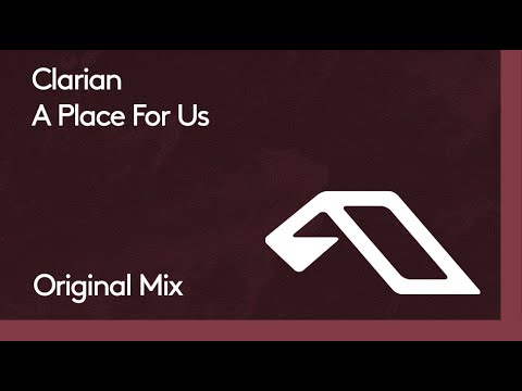 Clarian - A Place For Us