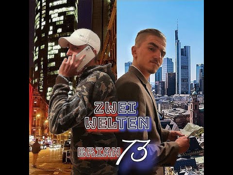 Brian 73 - Zwei Welten (Official Video)