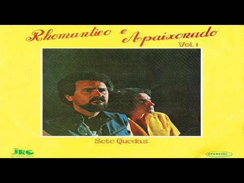 Rhomântico & Apaixonado -  Adeus Sete Quedas ( Exclusivo By Marcos)