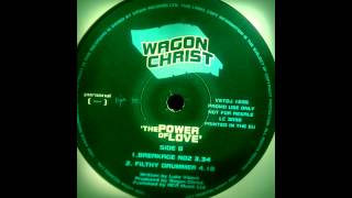Wagon Christ - Filthy Drummer