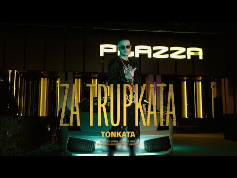TONKATA - ZA TRUPKATA (Official Video) prod. by Mufasa