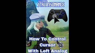 How To Control Cursor With Left Analog #BlueProtocolStarResonance