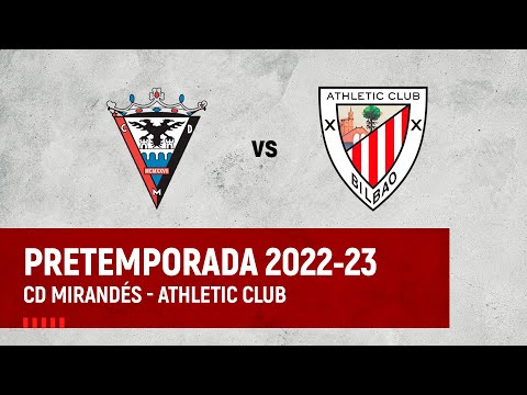 Imagen de portada del video 🔴 LIVE | CD Mirandés vs Athletic Club ⚽️ Friendly