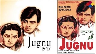 Jigar Ki Aag Se Is Dil Ko Jalataa | Jugnu 1947 | Noor Jehan