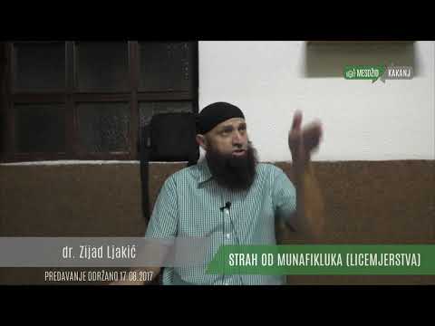 STRAH OD MUNAFIKLUKA LICEMJERSTVA   dr  Zijad Ljakić