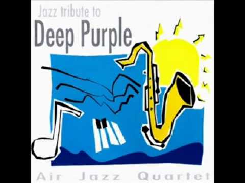 Air Jazz Quartet - Tribute To Deep Purple - Child In Time online metal music video by AIR JAZZ QUARTET