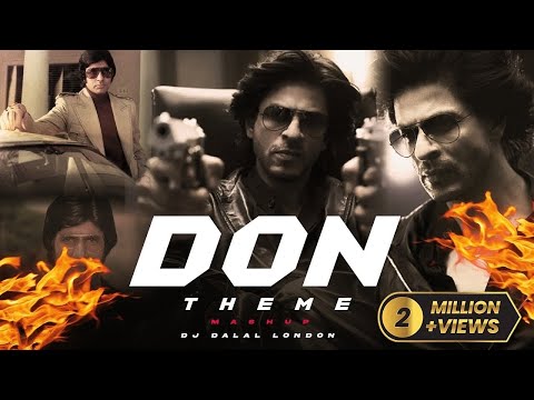 The DON Theme Song | Rave Music | Remix | DJ Dalal | Old Vs New | Shah Rukh Khan | Amitabh Bachchan